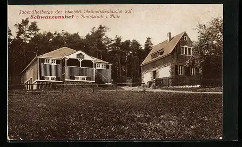 AK Rudolstadt i. Thür., Jugendherberge der Bischöfl. Methodistenkirche auf Schwarzenshof