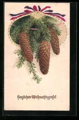 AK Tannenzapfen mit Tannenzweigen zu Weihnachten
