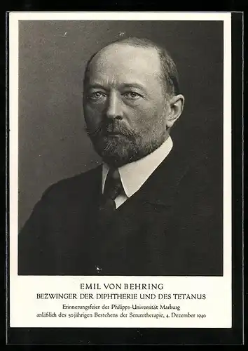 AK Portrait Emil von Behring, Bezwinger der Diphterie und Tetanus