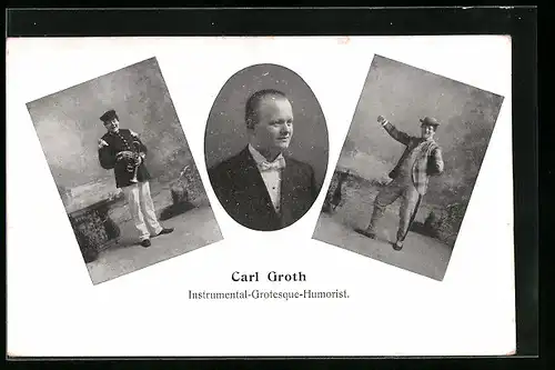 AK Carl Groth, der Instrumental-Grotesque-Humorist in seinen Kostümen, Komiker
