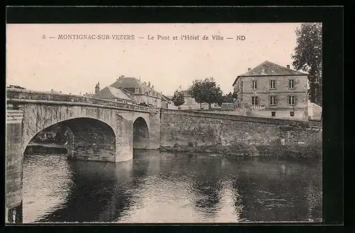 AK Montignac-sur-Vézère, Le Pont et l`Hotel de Ville