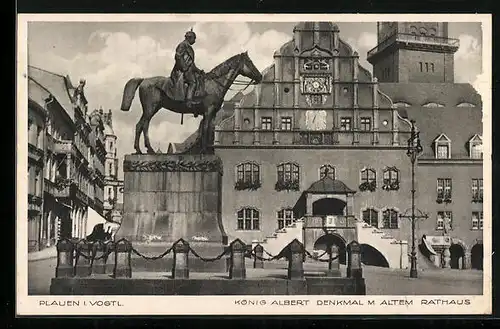 AK Plauen i. V., König Albert Denkmal mit altem Rathaus