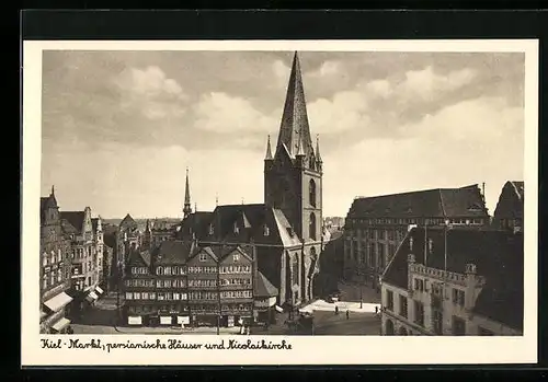 AK Kiel, Markt, persianische Häuser und Nicolaikirche
