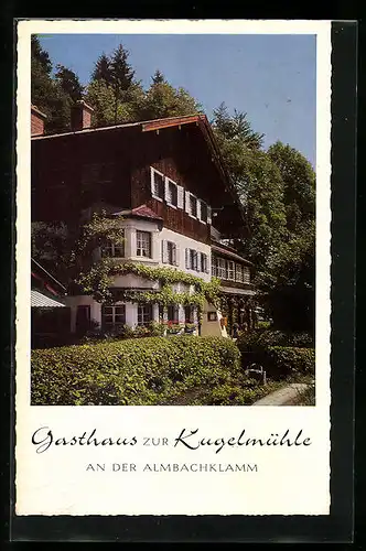 AK Almbachklamm, am Gasthaus zur Kugelmühle