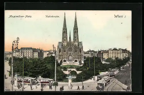 AK Wien I, Strassenbahnen vor der Votivkirche auf dem Maximilian-Platz