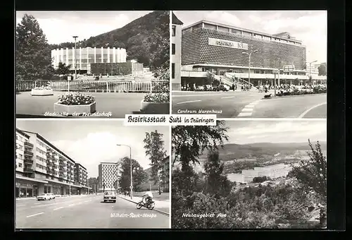 AK Suhl i. Thür., Centrum Warenhaus, Stadthalle der Freundschaft, Wilhelm-Pieck-Strassedas Neubaugebiet Aue