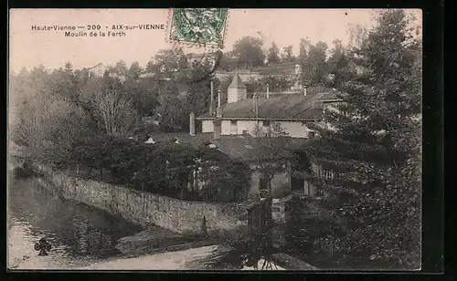 AK Aix-sur-Vienne, Moulin de la Ferth