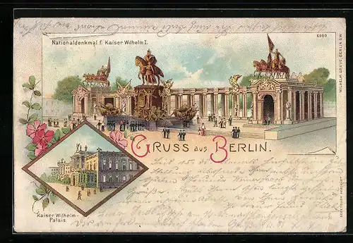 Lithographie Berlin, Nationaldenkmal f. Kaiser Wilhelm I., Kaiser Wilhelm Palais