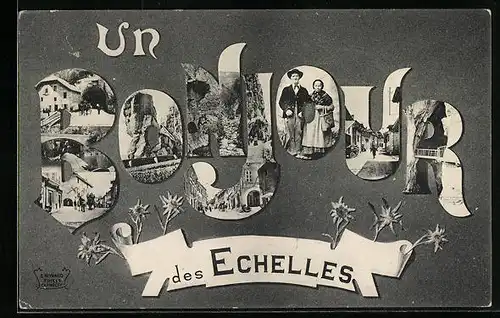 AK Echelles, Schriftzug Un Bonjour mit Paar in Tracht, Felsen und Strassenpartie
