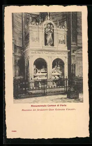 AK Pavia, Monumentale Certosa di Pavia, Mausoleo del fondatore Gian Galeazzo Visconti