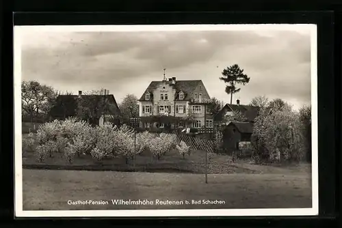 AK Reutenen b. Bad Schachen, Gasthof-Pension Wilhelmshöhe