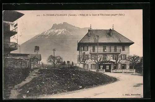 AK St-Pierre-d`Albigny, Hotel de la Gare et l`Arclusaz