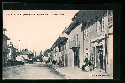 AK Albens, La Grande-Rue, La Gendarmerie