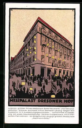 Steindruck-AK Dresden, Geschmückter Messpalast Dresdner Hof mit Messepublikum, Leipziger Messe