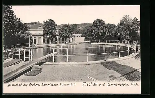 AK Fischau, Damenbad der Erzh. Rainer`schen Badeanstalt