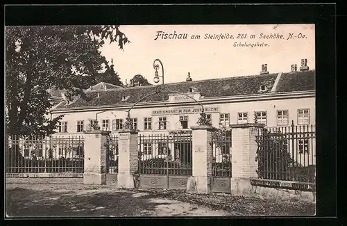 AK Fischau a. Steinfelde, Erholungsheim für Jugendliche