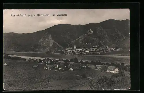 AK Rossatzbach /Wachau, Ort gegen Dürnstein