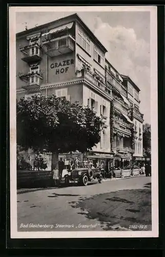 AK Bad Gleichenberg, Hotel-Pension Grazer Hof mit Automobil