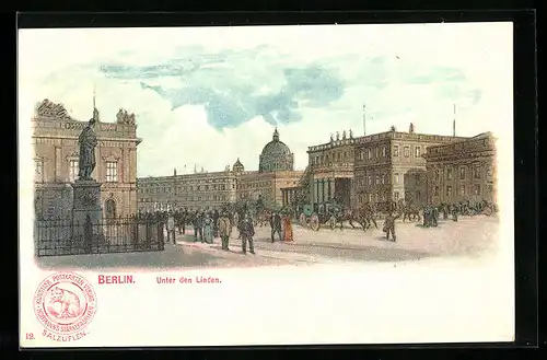 Lithographie Berlin, Strasse Unter den Linden mit Denkmal