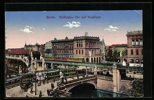 AK Berlin-Kreuzberg, Hallesches Tor mit Hochbahn