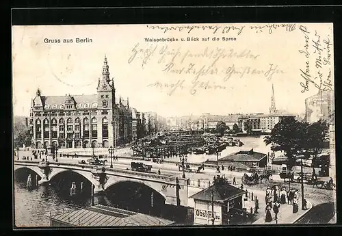 AK Berlin, Waisenbrücke und Blick auf die Spree, Märkischer Platz