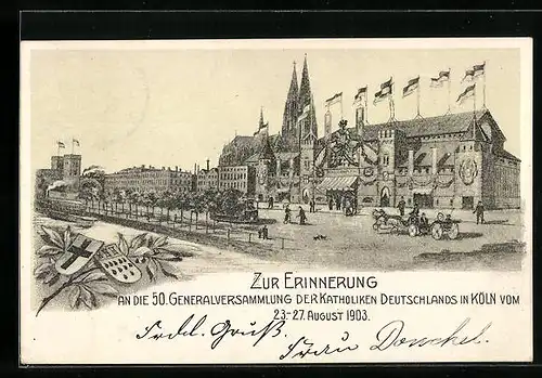 AK Köln, 50. Generalversammlung der Katholiken Deutschlands 1903, Festhalle und Kirche