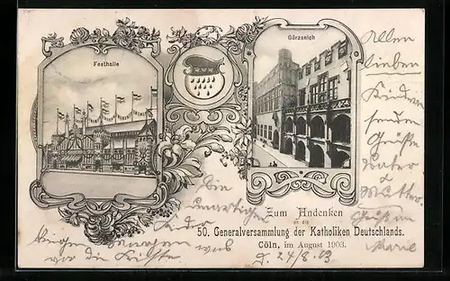 AK Köln, 50. Generalversammlung der Katholiken Deutschlands 1903, Festhalle, Gürzenich