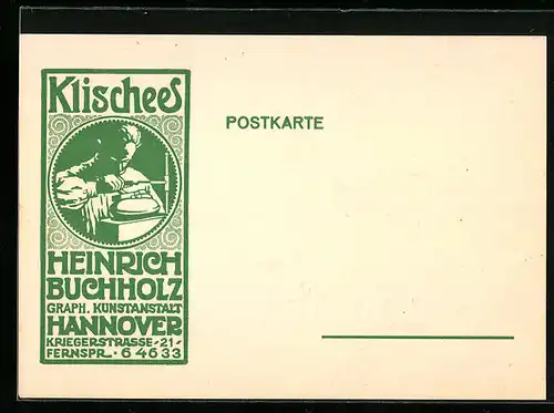 AK Hannover, Reklame für Klischees Heinrich Buchholz Graph. Kunstanstalt, Kriegerstrasse 21