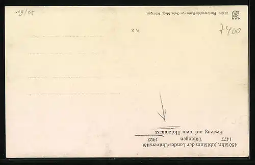 AK Tübingen, 450 jähriges Jubiläum des Lnades-Universität 1477-1927, Festzug auf dem Holzmarkt