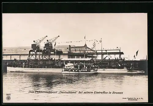 AK Frachttauchboot Deutschland bei seinem Eintreffen in Bremen
