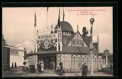 AK Roubaix, Exposition Internationale du Nord de la France 1911, Palais de l`Austrie