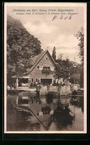AK Stuttgart, Bauausstellung 1908, Gasthaus Weinhaus am See, Georg Friedr. Koppenhöfer, Erbauer Prof. P. Schmohl