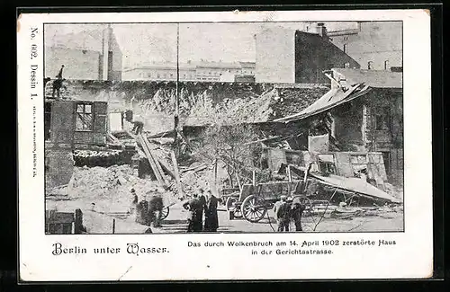 AK Berlin, Hochwasser 1902, Zerstörtes Haus in der Gerichtsstrasse