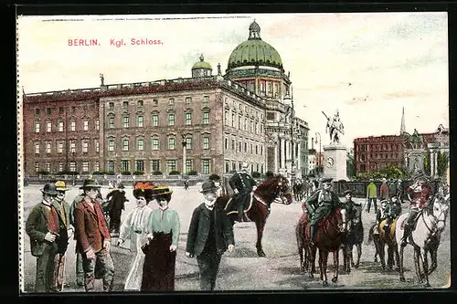 AK Berlin, Kgl. Schloss mit Passanten