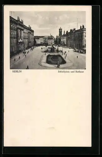 AK Berlin, Schlossplatz und Rathaus