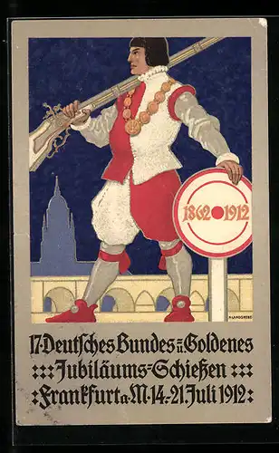 Künstler-AK Frankfurt a. M., 17. Deutsches Bundes- & Goldenes Jubiläums-Schiessen 1912, Schütze mit Gewehr