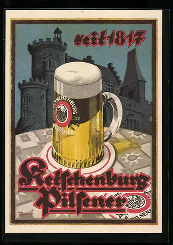 Künstler-AK Brauerei-Werbung für Ketschenburg-Pilsener, seit 1817