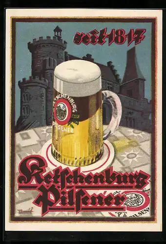 Künstler-AK Brauerei-Werbung für Ketschenburg-Pilsener, seit 1817