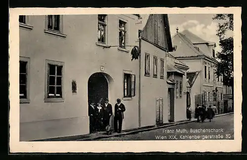 AK Wien, Gasthaus Franz Muth, Buschenschank, Kahlenbergerstrasse 30