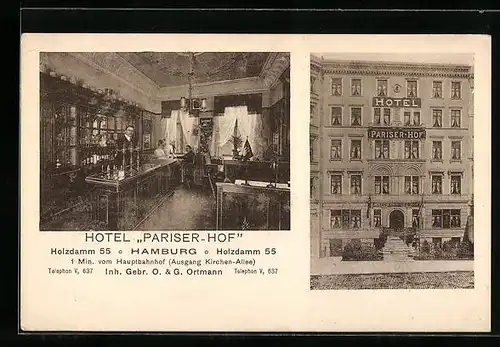 AK Hamburg-St.Georg, Hotel Pariser Hof Gebr. Ortmann, Holzdamm 55, Strassen-und Innenansicht