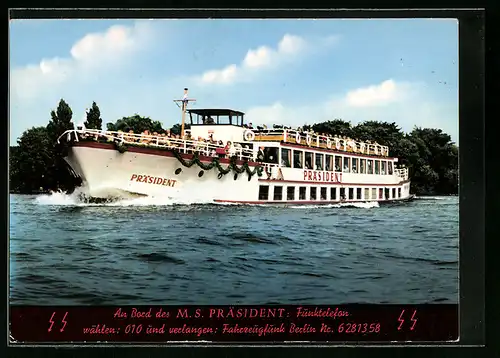 AK MS Präsident, Reederei Personenschiffahrt Franz und Alfred Schmolke, Berlin Sedanstrasse 4