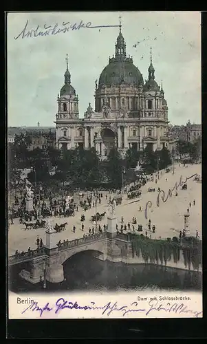 AK Berlin, Dom mit Schlossbrücke