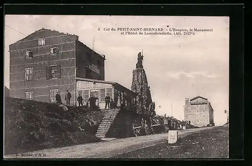 AK St. Bernard, Cold du Petit St-Bernard, L`Hospice, le Monument et l`Hôtel de Lancebranlette