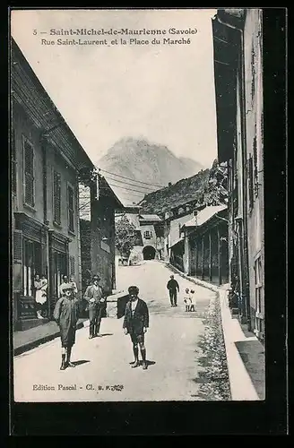 AK Saint-Michel-de-Maurienne, Rue Saint-Laurent et la Place du Marché