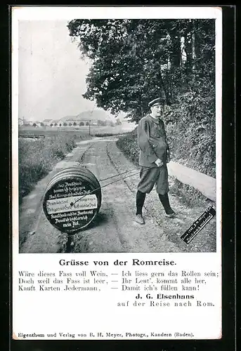 AK Rom, J. G. Elsenhans mit einem Fass auf der Reise nach Rom, Expedition