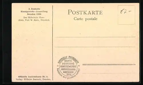 AK Dresden, 3. Deutsche Kunstgewerbe-Ausstellung 1906, Das sächsische Haus