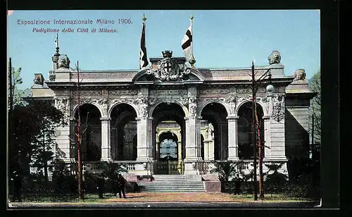 AK Milano, Esposizione Internazionale 1906, Padiglione della Città di Milano