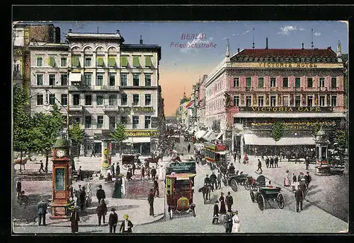 AK Berlin, Friedrichstrasse mit Blick auf Victoria Hotel