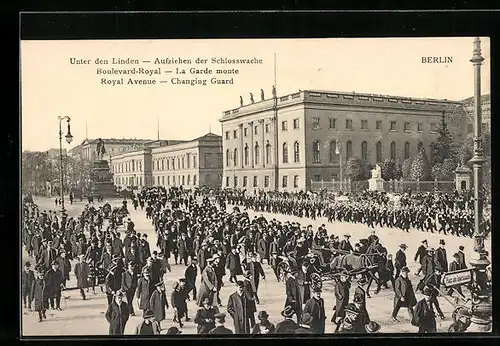 AK Berlin, Unter den Linden, Aufziehen der Schlosswache