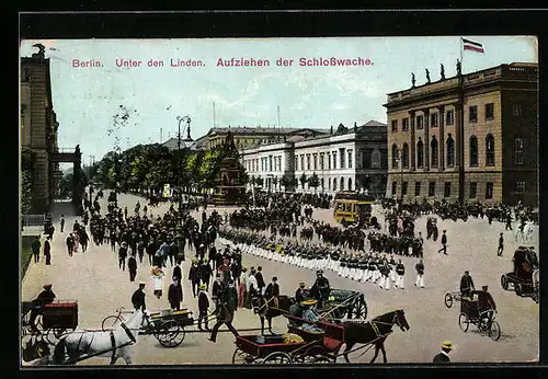 AK Berlin, Unter den Linden, Aufziehen der Schlosswache